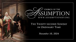 111024 at 930 AM  Thirtysecond Sunday in Ordinary Time  Church of the Assumption  St Paul MN [upl. by Aramoiz]