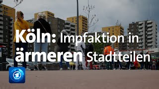 Die Stadt Köln beginnt mit einer Impfaktion in sozialen Brennpunkten  Auftakt in Chorweiler [upl. by Agosto]