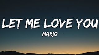 Mario  Let Me Love You Lyrics [upl. by Dacia]