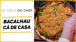 BACALHAU CÁ DE CASA  Na Mesa do Chef Ep6 [upl. by Trout960]