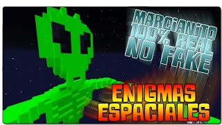 Marcianito 100 real NO FAKE  ENIGMAS ESPACIALES  MAPA MINECRAFT 1102 [upl. by Eilram]