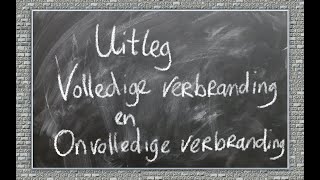 Korte uitleg volledige en onvolledige verbranding [upl. by Asiluj]