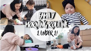 FAMILY MORNING ROUTINE WITH 2 UNDER 2 [upl. by Arze]