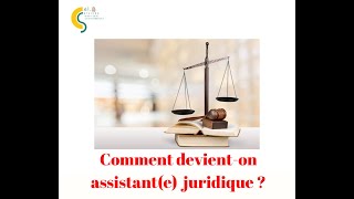 Comment devienton Assistante Juridique [upl. by Nnyw876]