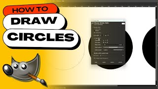 How to Make Perfect Circles in GIMP 2 Easy Ways [upl. by Dex]