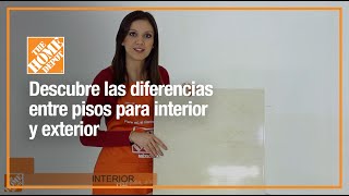 Descubre las diferencias entre pisos para interior y exterior  Pisos  The Home Depot Mx [upl. by Helena]