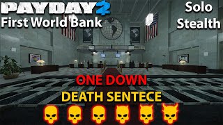 Payday 2  First World Bank  SOLO STEALTH  DSOD [upl. by Gustav225]