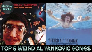 THE BEST quotWEIRD ALquot YANKOVIC SONGS [upl. by Skvorak661]