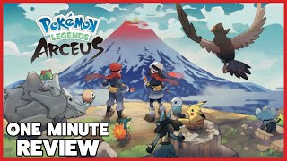 Pokémon Legends Arceus  One Minute Review [upl. by Zacharie]