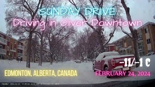 Driving in Oliver downtown Edmonton Alberta Canada 111 Celsius [upl. by Islaen]