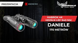 Lornetka Hybryda termowizja i noktowizja  HIKVISION Habrok 4K HE25LN LRF 940 nm Daniele 170 m [upl. by Camella]