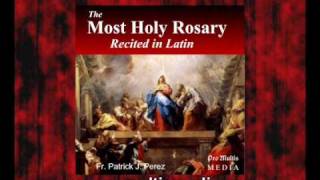 The Most Holy Rosary Recited in Latin CD [upl. by Brockwell341]