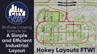 A City Planner Plays Cities Skylines A Simple amp Efficient Industrial Layout  BC Ep 54 [upl. by Cortney386]