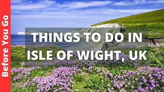 Isle Of Wight Travel Guide 11 BEST Things To Do In Isle Of Wight England [upl. by Ielirol]