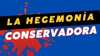 La Hegemonía Conservadora [upl. by Ialocin240]