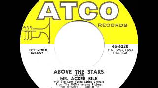 1962 HITS ARCHIVE Above The Stars  Acker Bilk [upl. by Jobie60]