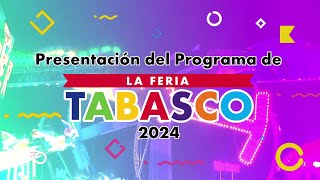 Presentación del programa de la Feria Tabasco 2024 [upl. by Marcel147]