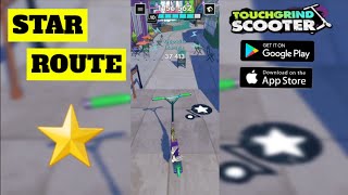 Star Route for Hillside Map  Touchgrind Scooter Android iOS [upl. by Sibylle]