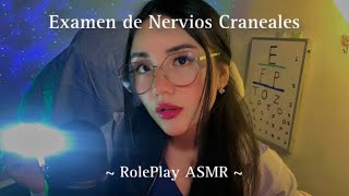 ASMR  Examen de los Nervios Craneales  RolePlay de doctora  Susurrado relajante y completo ♡ [upl. by Sada783]