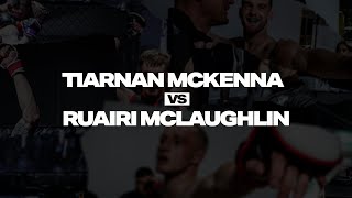 Tiarnan McKenna vs Ruairi McLaughlin  Virtus 3 [upl. by Margret]