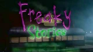 Freaky Stories IntroOpening Original [upl. by Yecniuq]