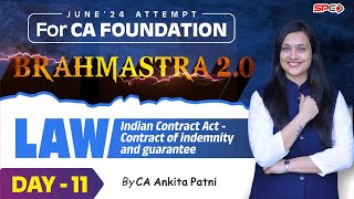 CA FOUNDATION BRAHMASTRA 20  LAW  CONTACT OF GUARANTEE  LECTURE 11  CA ANKITA PATNI [upl. by Peltier]