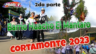 CORTAMONTE HUACHO 2023 EL MANTARO  Hermoso Baile del Carnaval Jaujino aquí en el Mantaro [upl. by Shetrit664]