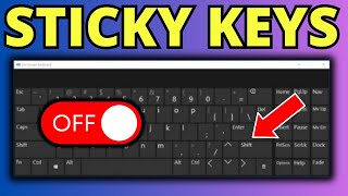 How To Turn OFF Sticky Keys on Windows 11 [upl. by Laddy]