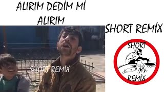 ALIRIM DEDİM Mİ ALIRIM HURDACI SHORT REMİX alırım hurdacı remixadam alırımdedimmialırım [upl. by Welker35]