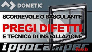 Finestra Scorrevole o Basculante  PREGI DIFETTI e Tecnica di installazione [upl. by Vories]