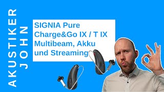 Signia Pure ChargeampGo IX  T IX Review vom Hörgeräteakustiker [upl. by Jurgen]