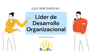 Lider Desarrollo Organizacional en Recursos Humanos ¿Qué necesitas [upl. by Laurance]