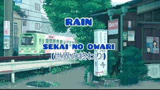 RainSekai no Owari Lyrics in RomJapEng [upl. by Arraic]