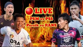 LIVE PERSIK vs RANS amp PSM vs PSS SLEMAN  Danger Attack amp Statistik  BRI Liga 1 Indonesia [upl. by Narok411]