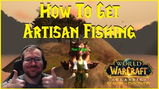 Season of Discovery How To Get Artisan Fishing [upl. by Akit]