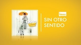 Lasso  Sin Otro Sentido Con LetraLyrics [upl. by Ormand]