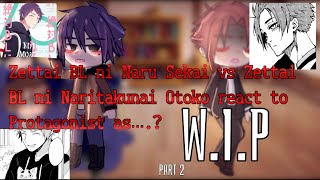 Zettai BL ni Naru Sekai vs Zettai BL ni Naritakunai Otoko React to…  WIP  Berry Pop  WIP [upl. by Assilanna]