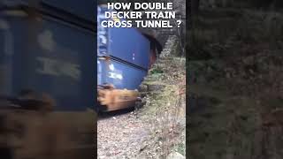 Double Decker train tunnel se kaise nikalti hai  😱😱shorts onlyfacts [upl. by Ttehc]