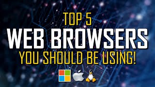 Top 5 Best Web Browsers [upl. by Sug141]