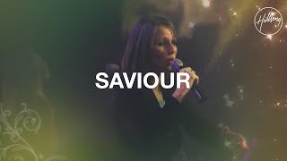 Saviour  Hillsong Worship [upl. by Eimyaj]