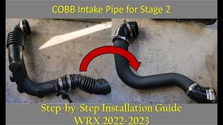 COBB Intake Pipe Installation Step by Step Guide for Subaru WRX 2022 2023  Stage 2 Upgrade Part 2 [upl. by Asilehc92]