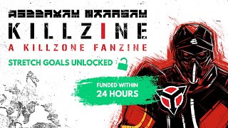 Killzine A Killzone Fanzine  Kickstarter Campaign Trailer [upl. by Damiani636]