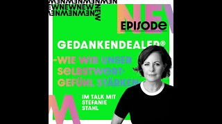 Wie wir unser Selbstwertgefühl stärken  Mit Stefanie Stahl [upl. by Noived]