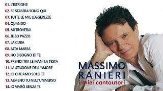 Massimo Ranieri  I miei cantautori Il Meglio della musica Italiana [upl. by Assilem886]