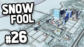 Building the DOWNTOWN in Cities Skylines SnowFool 26 [upl. by Kcirad356]