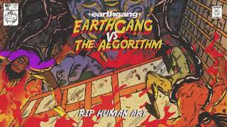 EARTHGANG  Die Today Official Visualizer [upl. by Patric]