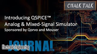 Introducing QSPICE™ Analog amp MixedSignal Simulator  Qorvo and Mouser Electronics [upl. by Artimas80]