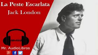 La Peste Escarlata  Jack London  audiolibros voz humana [upl. by Encrata]