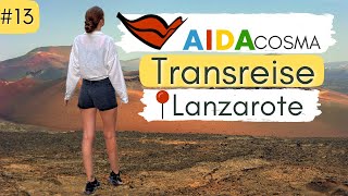 AIDACosma Vlog 13  Vulkaninsel Lanzarote TimanfayaNationalpark  Denise Darleen [upl. by Kary]