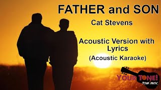 Father and SonAcoustic Karaoke  Cat Stevens [upl. by Llertak]